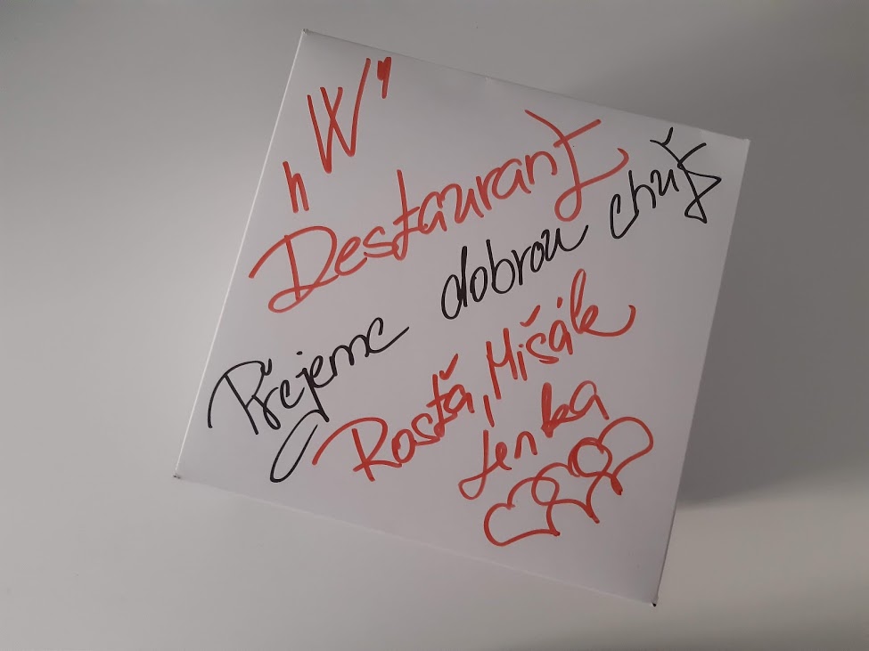 Milá zpráva na krabičce od W Restaurant